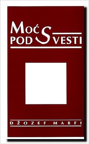 MOĆ PODSVESTI - Džozef Marfi