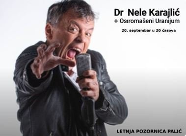  Dr Nele Karajlić ft Osiromašeni Uranijum