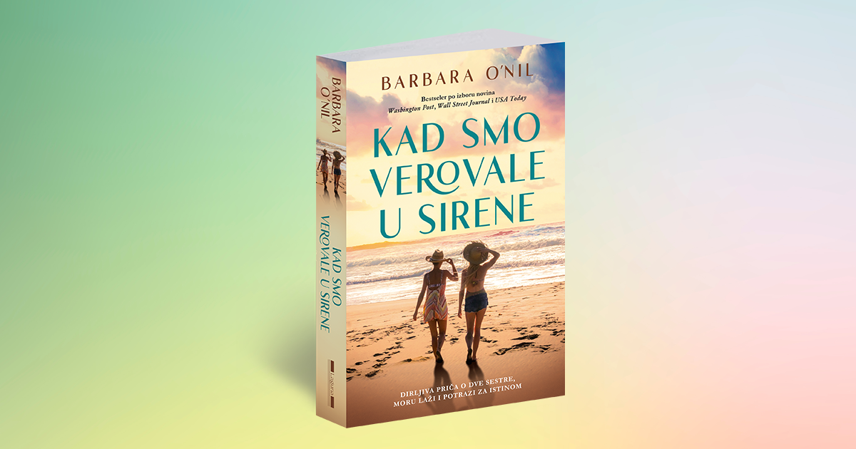 Barbara O'Nil  - Kad smo verovale u sirene