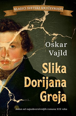 Oskar Vajld - Slika Dorijana Greja